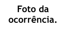 Foto da ocorrncia.